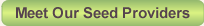 Meet Our Seed Providers